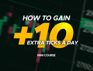 How to Gain 10 Extra Ticks a Day MINI COURSE